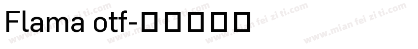 Flama otf字体转换